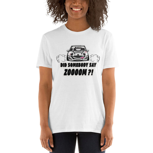 Did Somebody Say Zoom Mazzi T-Shirt